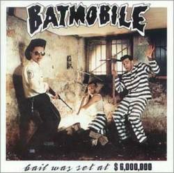 Batmobile : Bail Was Set at $6,000,000